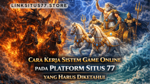 cara kerja sistem situs 77
